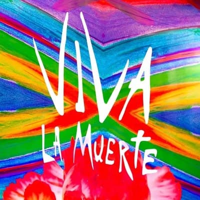 Viva la Muerte