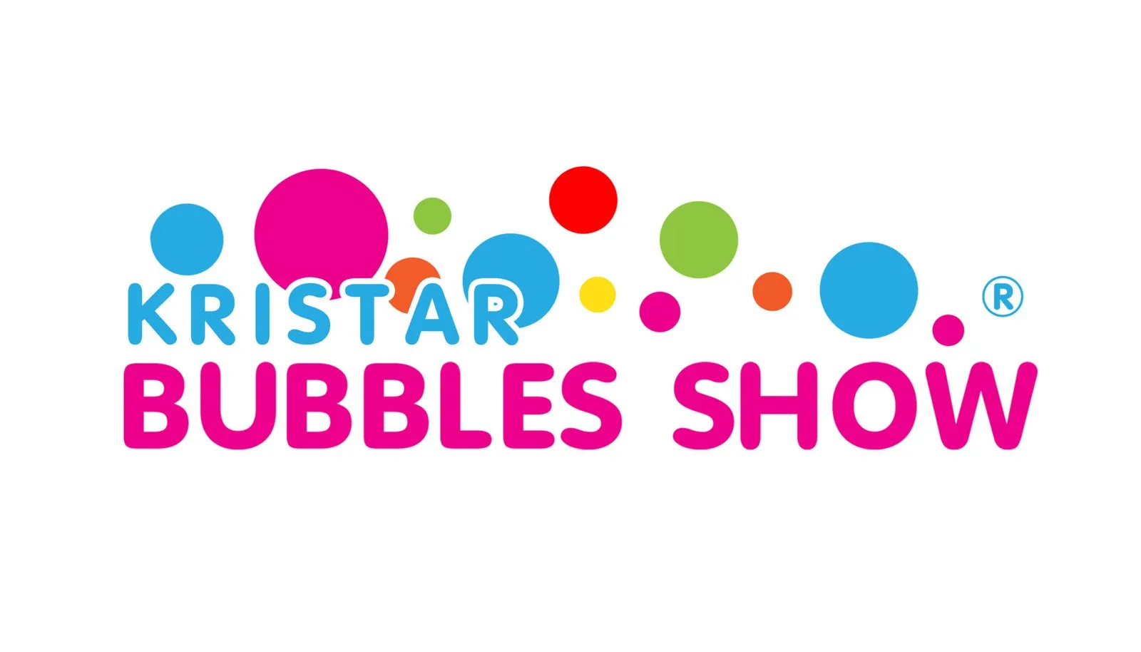 Kristar Bubbles Show
