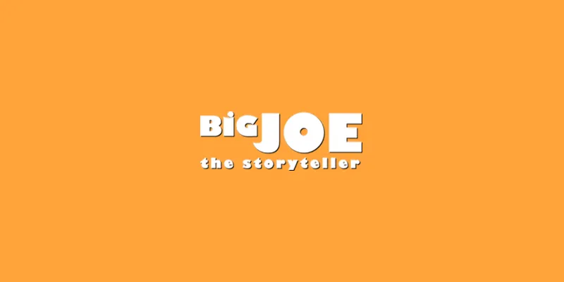 Big Joe the Storyteller